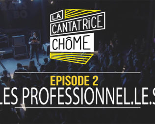 SAINT-GIRONS | LA CANTATRICE CHÔME #2