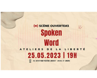 SAINT-GIRONS | SCÈNE OUVERTE SPOKEN WORD#3