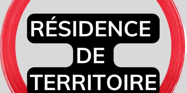 APPEL À PROJET “RÉSIDENCE DE TERRITOIRE 2025” !